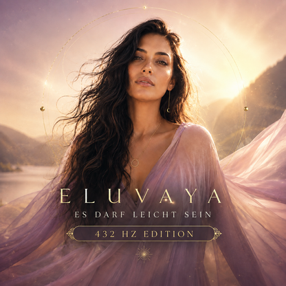 ELUVAYA – Es darf leicht sein